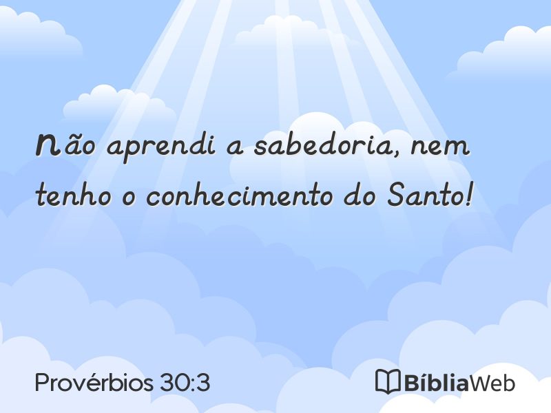 Provérbios 30:3 em imagem para compartilhar