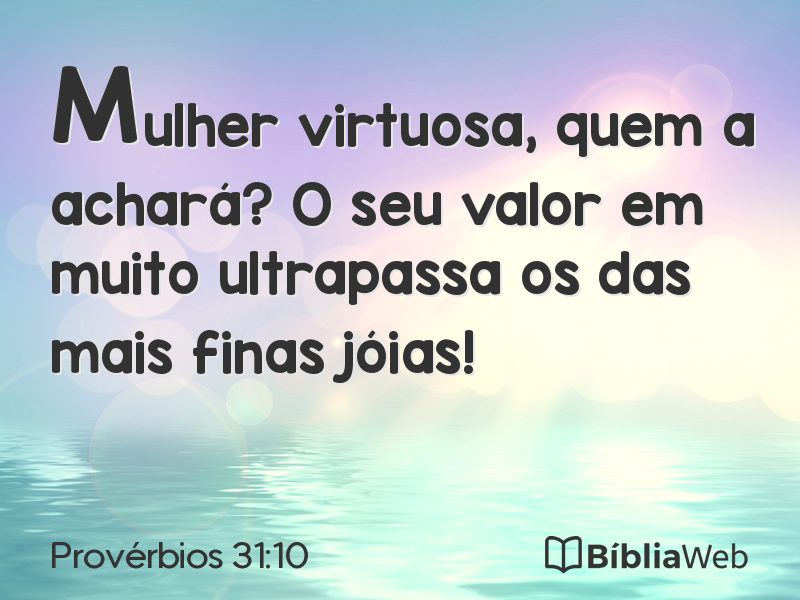 Provérbios 31:10 em imagem para compartilhar