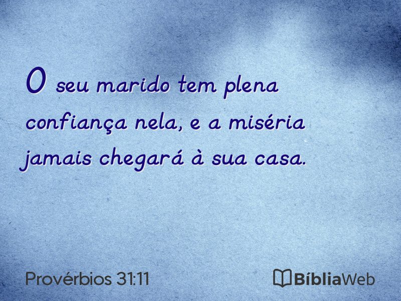 Provérbios 31:11 em imagem para compartilhar