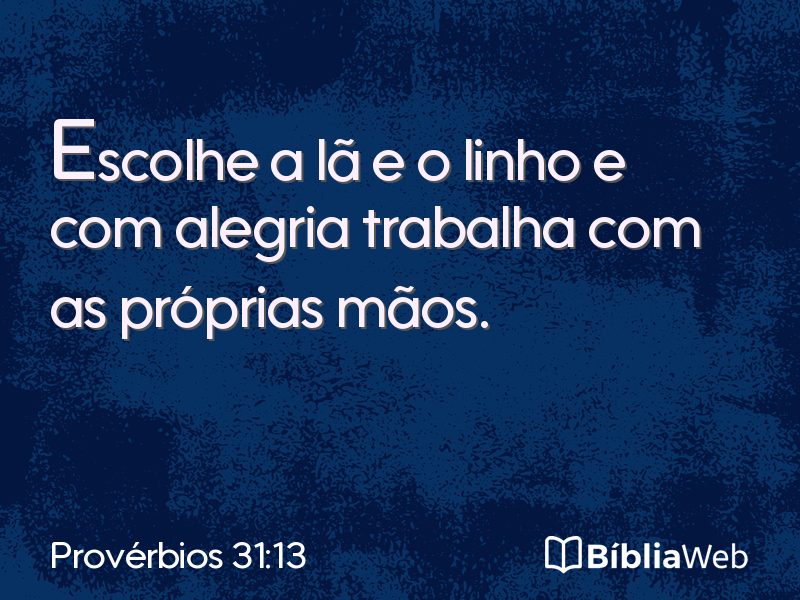 Provérbios 31:13 em imagem para compartilhar