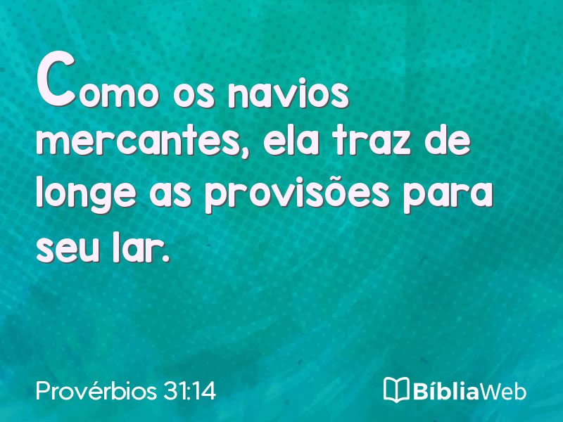 Provérbios 31:14 em imagem para compartilhar