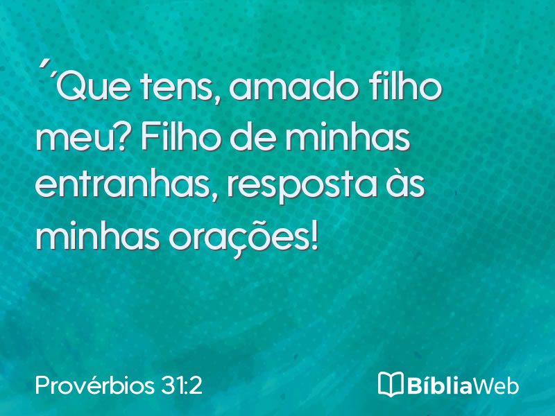 Provérbios 31:2 em imagem para compartilhar
