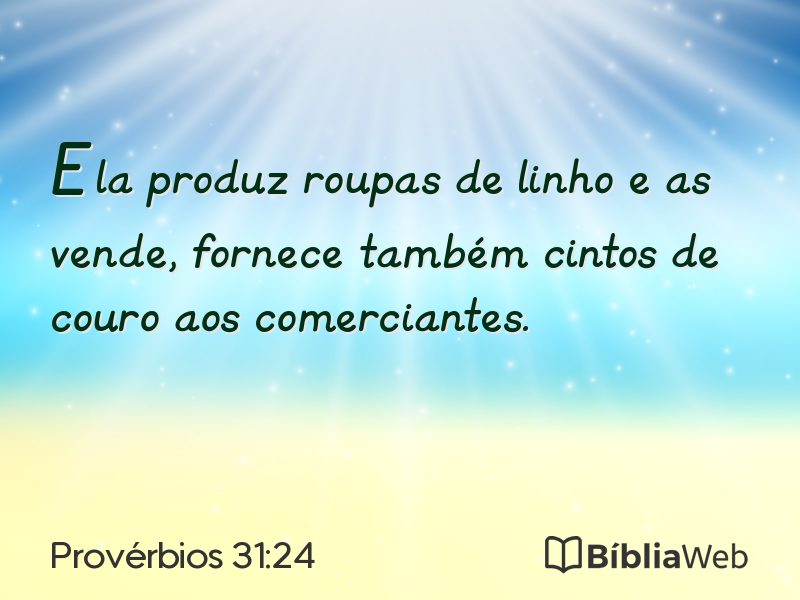 Provérbios 31:24 em imagem para compartilhar