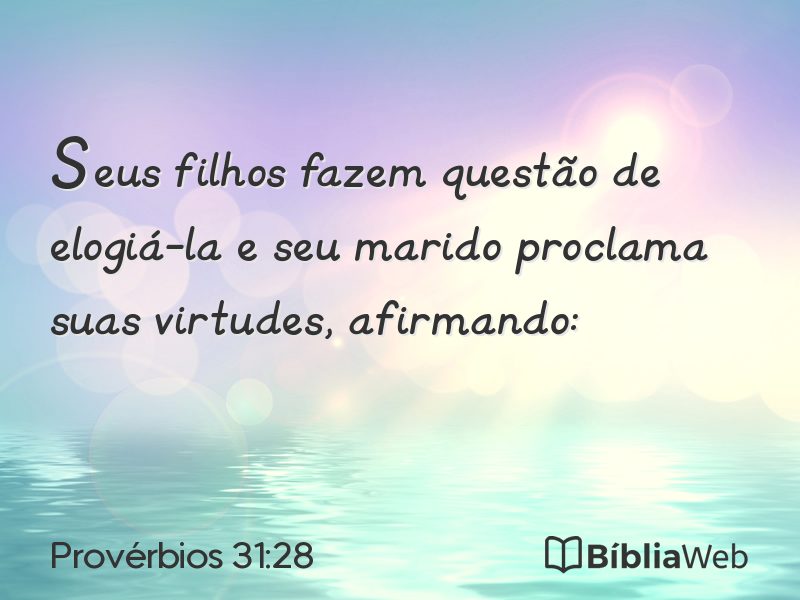 Provérbios 31:28 em imagem para compartilhar