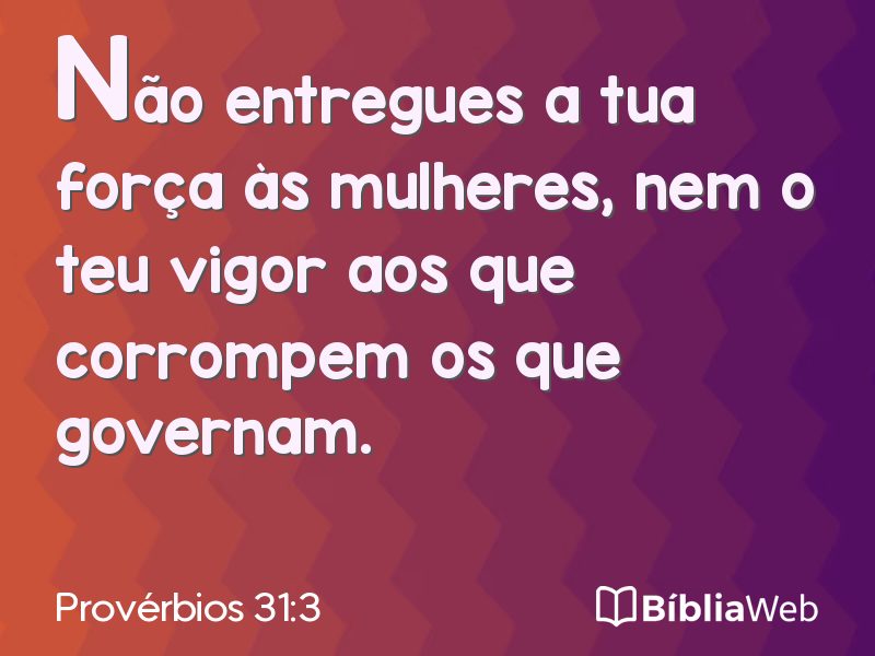 Provérbios 31:3 em imagem para compartilhar