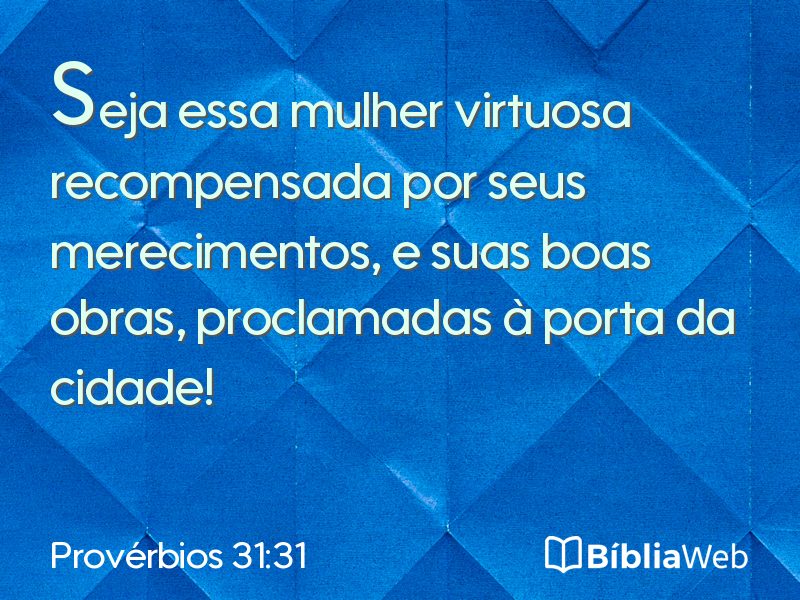 Provérbios 31:31 em imagem para compartilhar