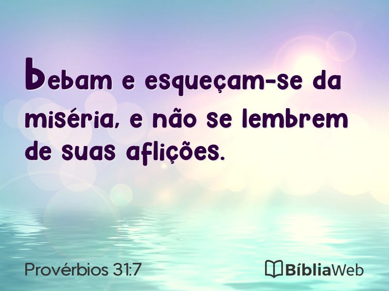 Provérbios 31:7 em imagem para compartilhar