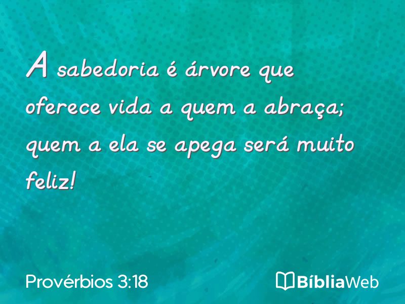 Provérbios 3:18 em imagem para compartilhar