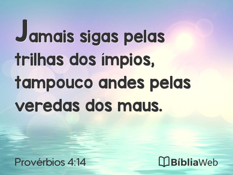 Provérbios 4:14 em imagem para compartilhar