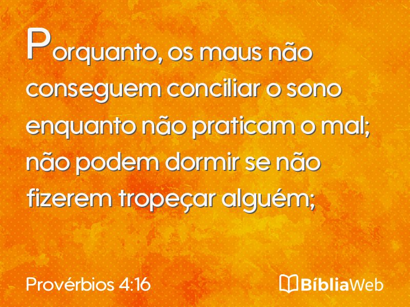Provérbios 4:16 em imagem para compartilhar