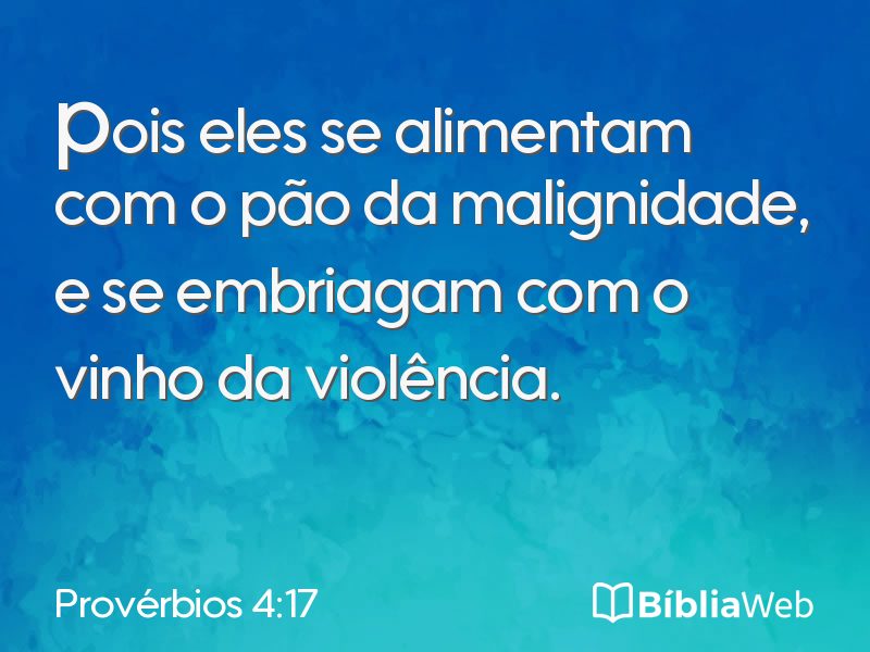 Provérbios 4:17 em imagem para compartilhar