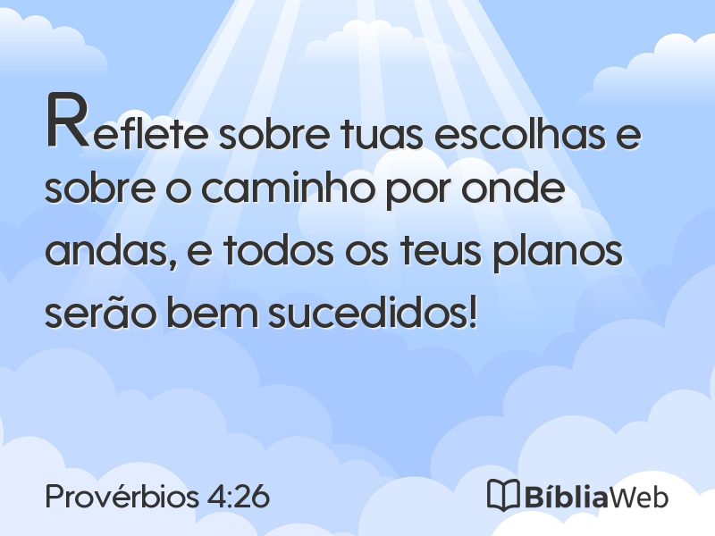 Provérbios 4:26 em imagem para compartilhar