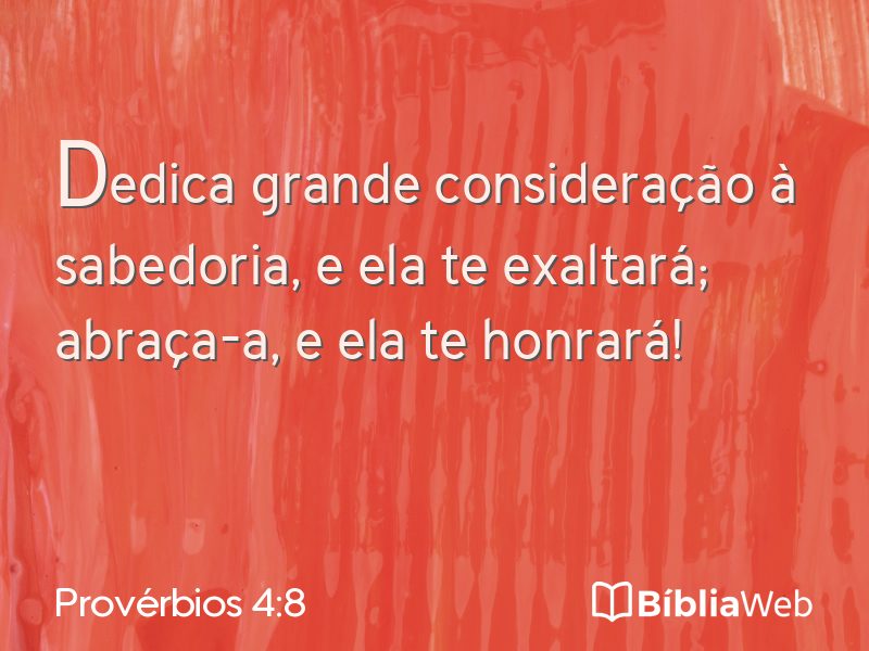 Provérbios 4:8 em imagem para compartilhar