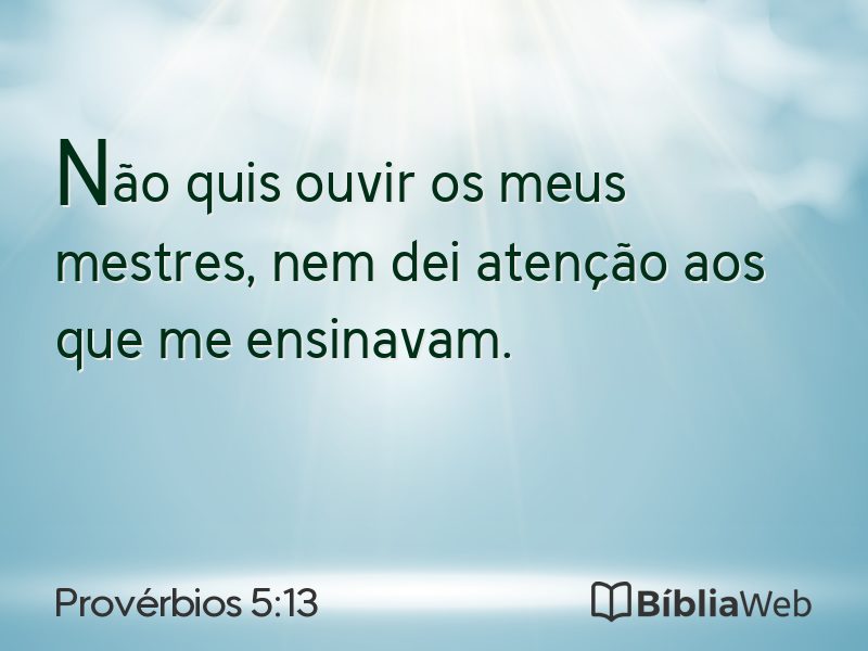 Provérbios 5:13 em imagem para compartilhar