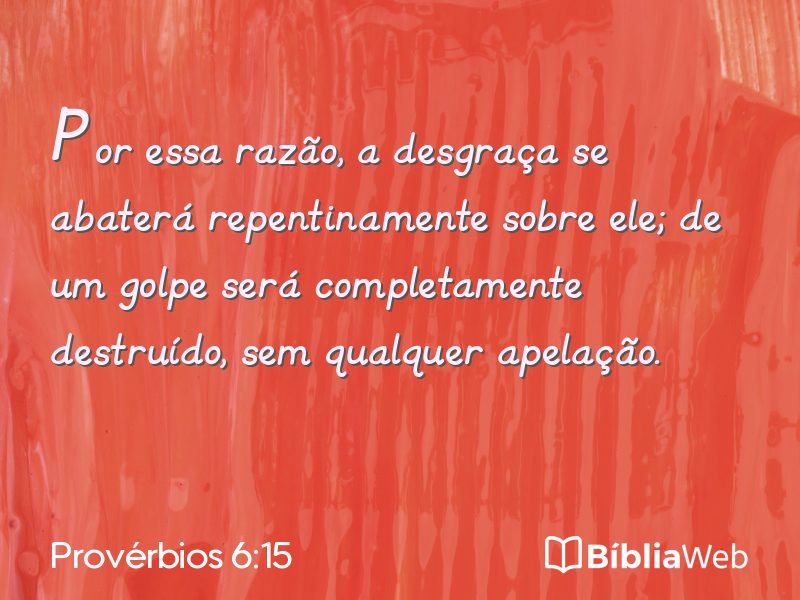 Provérbios 6:15 em imagem para compartilhar