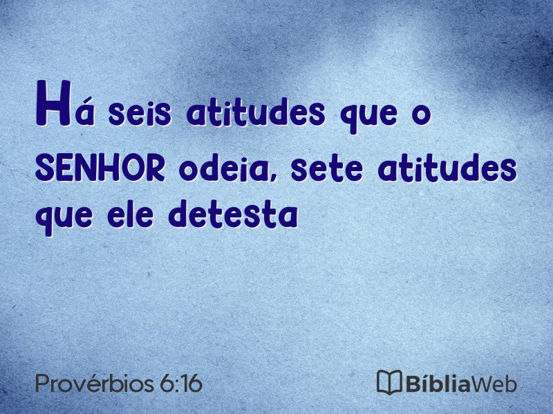 Provérbios 6:16 em imagem para compartilhar