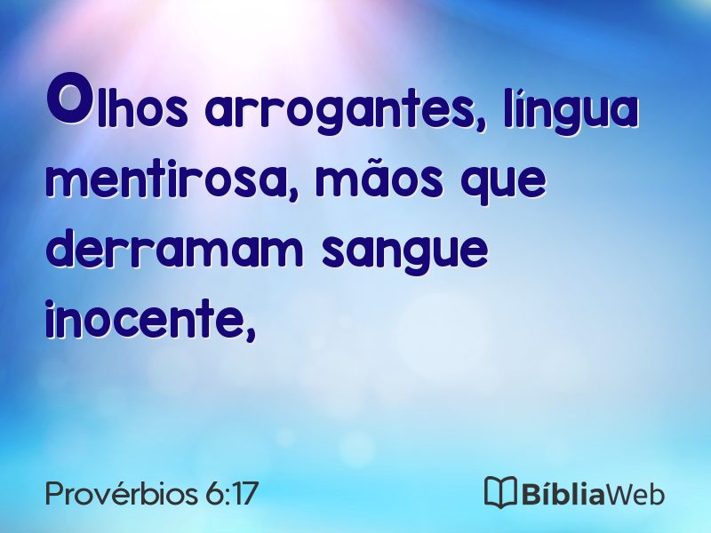 Provérbios 6:17 em imagem para compartilhar