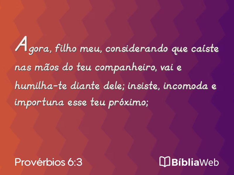 Provérbios 6:3 em imagem para compartilhar