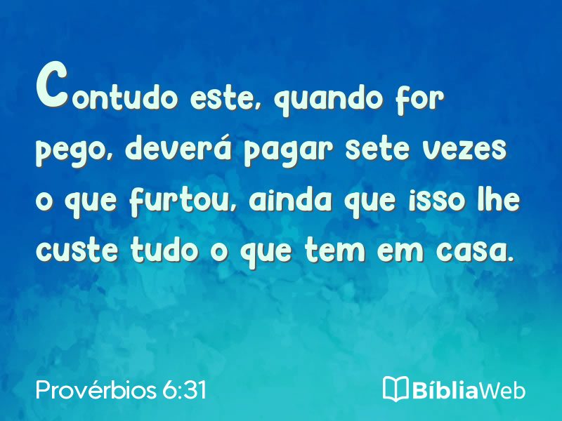 Provérbios 6:31 em imagem para compartilhar