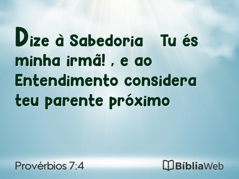 Provérbios 7:4 em imagem para compartilhar