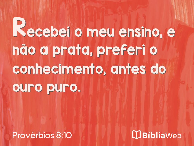 Provérbios 8:10 em imagem para compartilhar