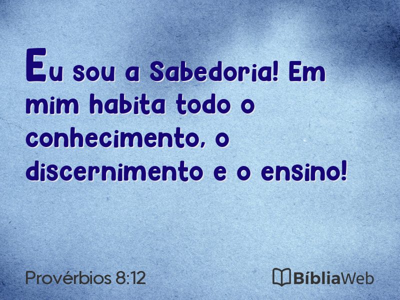 Provérbios 8:12 em imagem para compartilhar