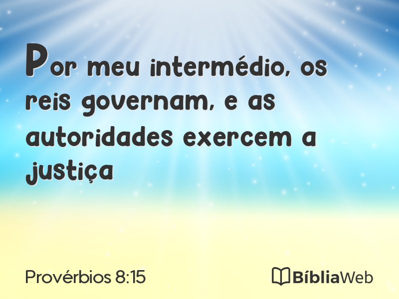 Provérbios 8:15 em imagem para compartilhar