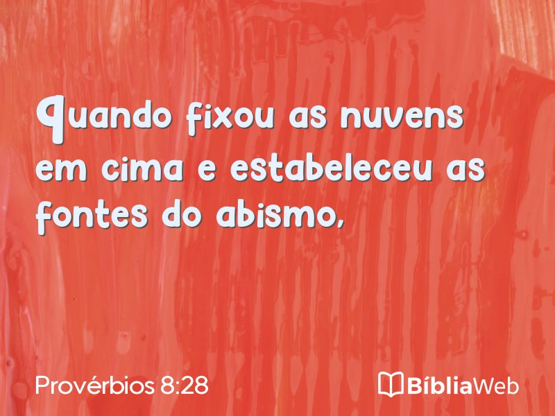 Provérbios 8:28 em imagem para compartilhar