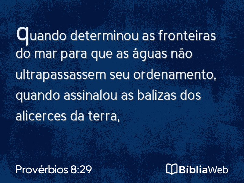 Provérbios 8:29 em imagem para compartilhar