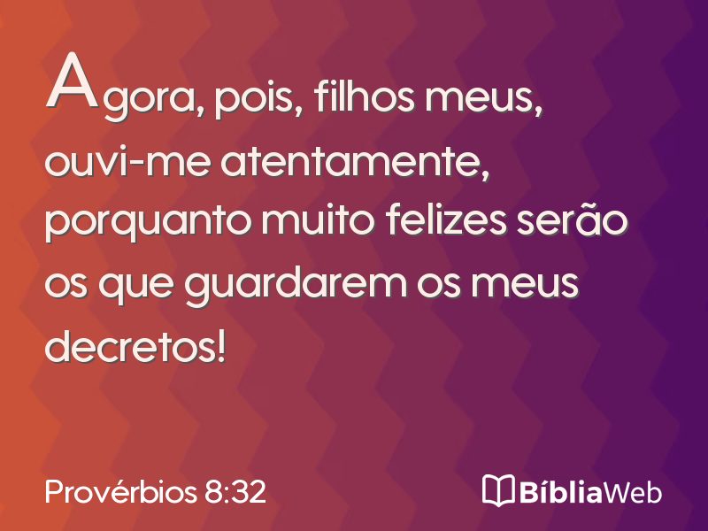 Provérbios 8:32 em imagem para compartilhar