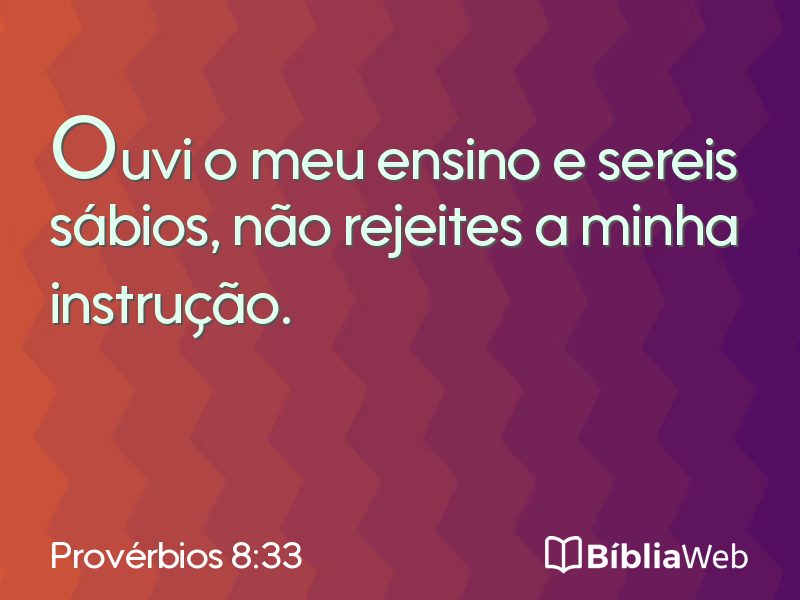 Provérbios 8:33 em imagem para compartilhar