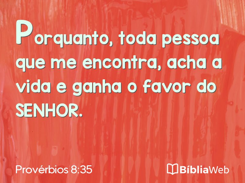 Provérbios 8:35 em imagem para compartilhar