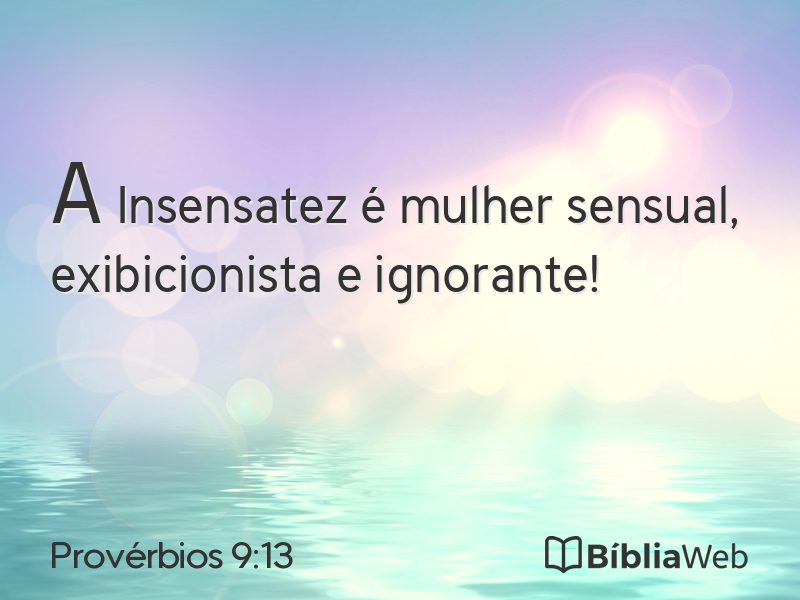 Provérbios 9:13 em imagem para compartilhar