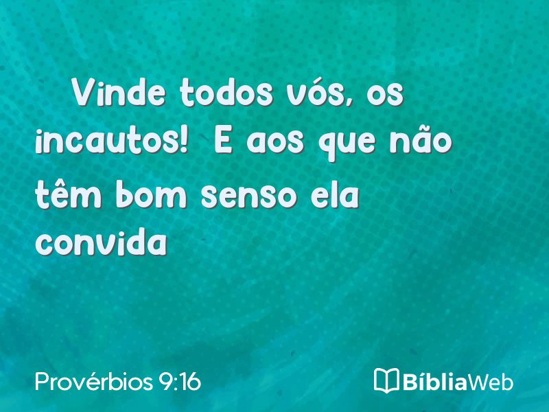 Provérbios 9:16 em imagem para compartilhar