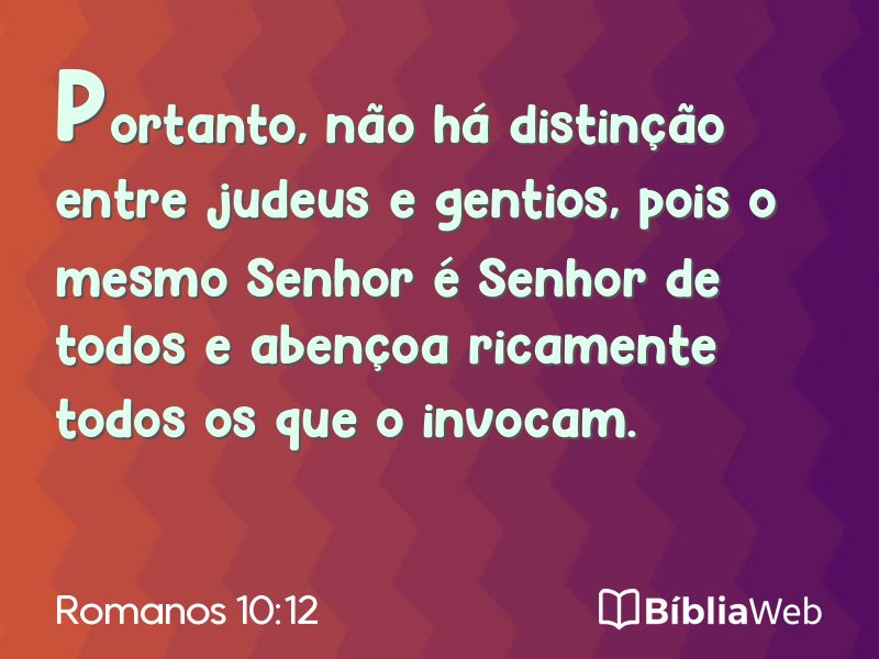 Romanos 10:12 em imagem para compartilhar