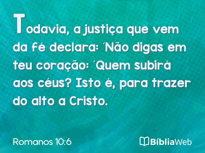 Romanos 10:6 em imagem para compartilhar