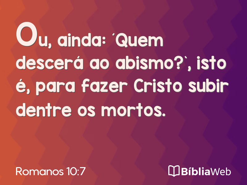 Romanos 10:7 em imagem para compartilhar