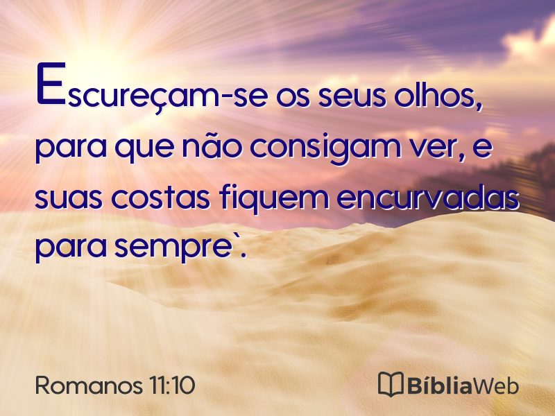 Romanos 11:10 em imagem para compartilhar