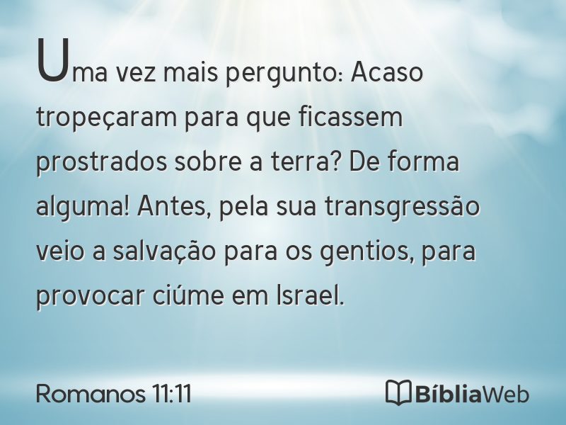 Romanos 11:11 em imagem para compartilhar