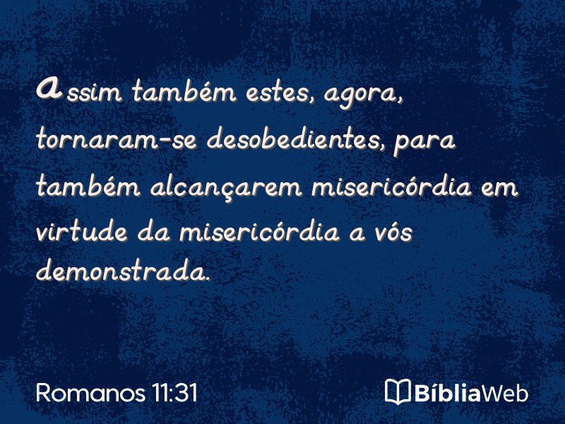 Romanos 11:31 em imagem para compartilhar