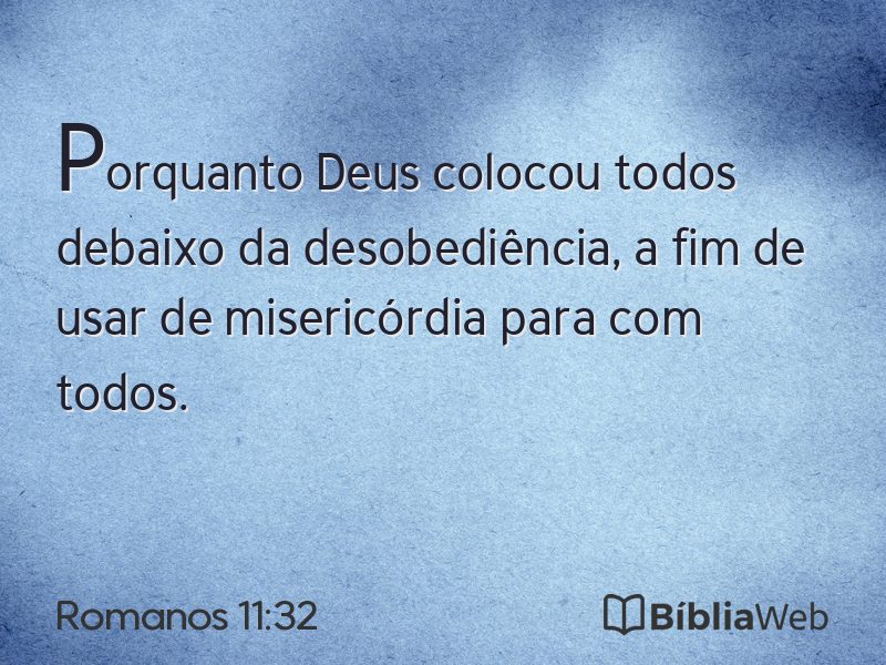 Romanos 11:32 em imagem para compartilhar