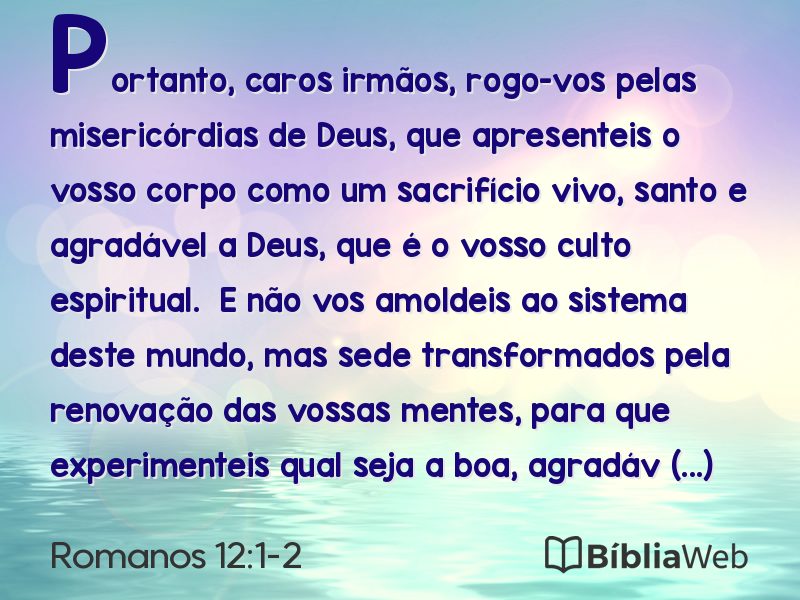Romanos 12:1-2 em imagem para compartilhar