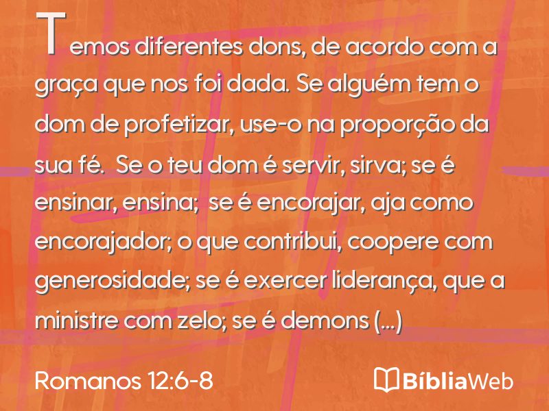 Romanos 12:6-8 em imagem para compartilhar