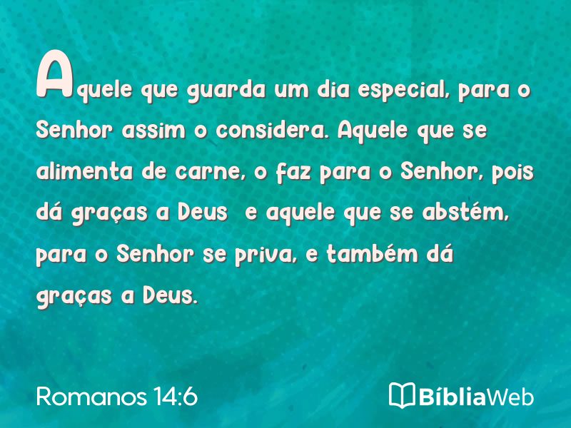Romanos 14:6 em imagem para compartilhar
