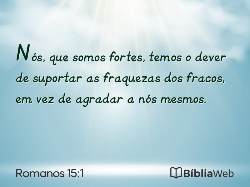 Romanos 15:1 em imagem para compartilhar