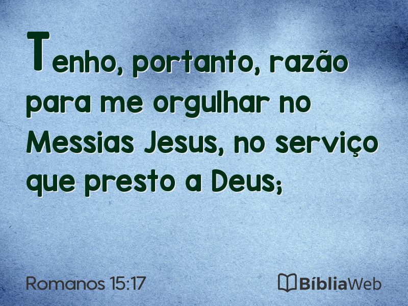 Romanos 15:17 em imagem para compartilhar