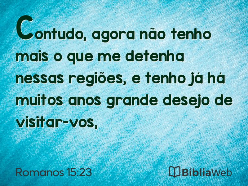 Romanos 15:23 em imagem para compartilhar