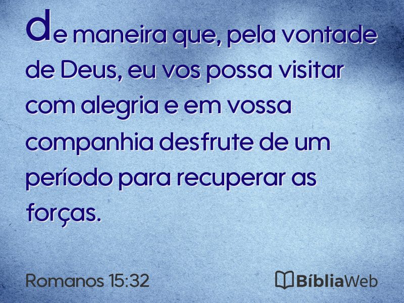 Romanos 15:32 em imagem para compartilhar