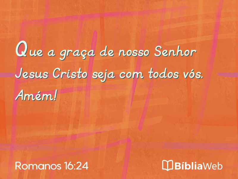 Romanos 16:24 em imagem para compartilhar