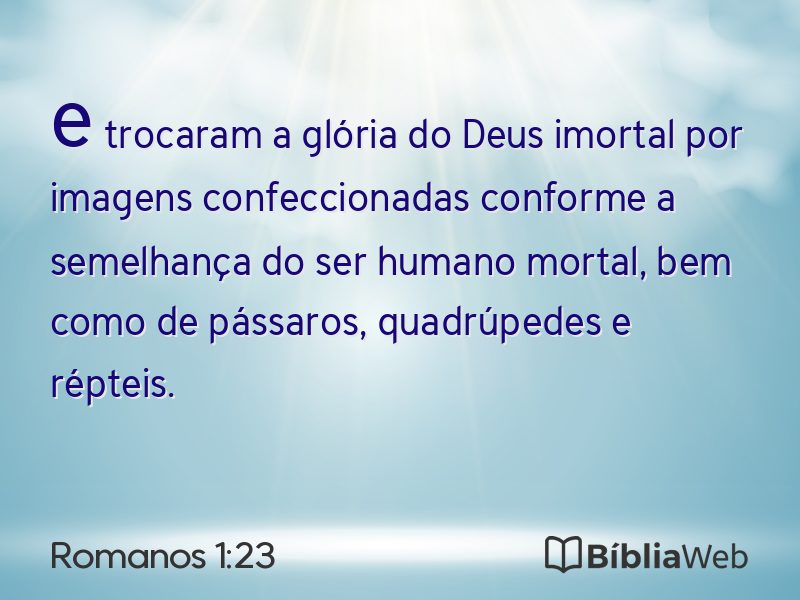 Romanos 1:23 em imagem para compartilhar